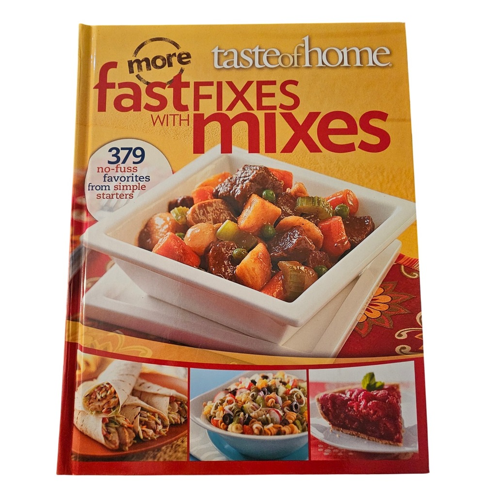 Taste of Home More Fast Fixes‎ with Mixes Cookbook 2009 Hardcover 379 Recipes